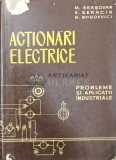 Cumpara ieftin Actionari electrice. Probleme si aplicatii industriale - 1960 - M. Brasovanu (AA135)