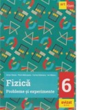 Fizica. Probleme si experimente. Clasa a VI-a