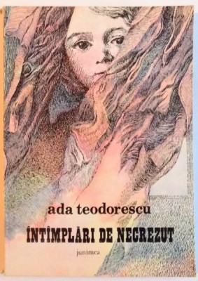 INTAMPLARI DE NECREZUT , ILUSTRATII DE DRAGOS PATRASCU , de ADA TEODORESCU , 1986 , prezinta halouri de apa foto