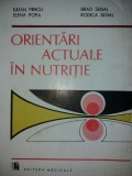 I. MINCU -B. SEGAL -E. POPA -R. SEGAL - ORIENTARI ACTUALE IN NUTRITIE {1989}