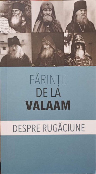 PARINTII DE LA VALAAM DESPRE RUGACIUNE-COLECTIV