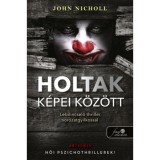 Holtak k&eacute;pei k&ouml;z&ouml;tt - John Nicholl