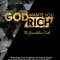God Wants You Rich: You Are Blessed to Be a Blessing
