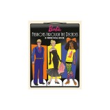Barbie Fashions Through the Decades: A Paper Doll Book