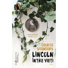 Lincoln intre vieti - George Saunders