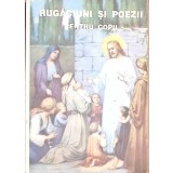 RUGACIUNI SI POEZII PENTRU COPII-COLECTIV-266635