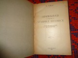 Nicolae Iorga - Generalitati cu privire la studiile istorice / lectii de deschidere si cuvantari // carte veche , istorie , an 1933 ( editia II-a )