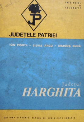 Ion Pisota - Judetul Harghita (1976) foto