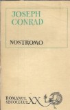 Nostromo - Joseph Conrad, Roman Clasic Editura Literatura Universala, Editie Veche 1969, Coperta Cartonata/Brosata, Beletristica Stare Buna
