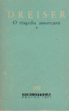 O Tragedie Americana, Volumul I