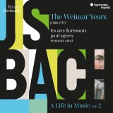 Bach: A Life in Music Vol. 2 - The Weimar Years 1708-1717 | Les Arts Florissants, Paul Agnew, Benjamin Alard