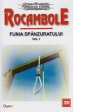 Rocambole 28. Funia spanzuratului. Volumul 1 - Ponson du Terrail