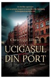 Ucigașul din port - Paperback brosat - Christoph Elbern - Niculescu