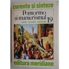 Pontormo si manierismul - Victor Ieronim Stoichita