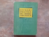 I. Tanasescu, M. Ionescu - Lucrari practice de chimie organica, vol 2 , 1957