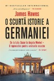 Cumpara ieftin O scurta istorie a Germaniei | James Hawes