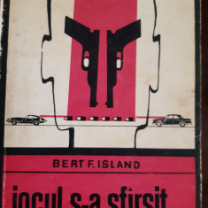 Jocul s-a sfarsit Bert F. Island 1976
