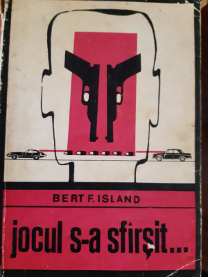 Jocul s-a sfarsit Bert F. Island 1976 foto