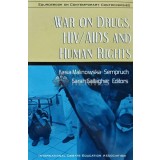 War on Drugs, HIV/AIDS, and Human Rights - 2004 - Sarah Gallagher (AF16)