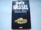 Legiunea blestematilor. Blindatele mortii - Sven Hassel