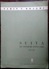 SABIN V. DRAGOI: SUITA DE DANSURI POPULARE (PIANO SOLO) [PARTITURI PIAN / 1967] foto