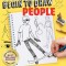 Begin to Draw People: Simple Techniques for Drawing the Head and Body