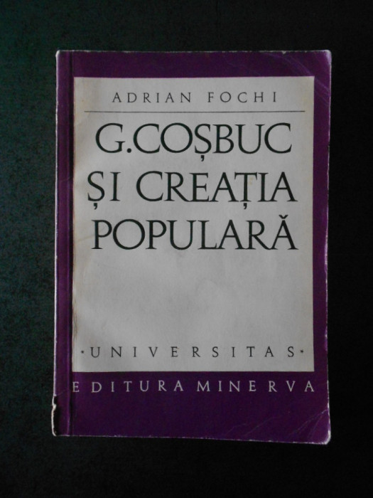 ADRIAN FOCHI - G. COSBUC SI CREATIA POPULARA