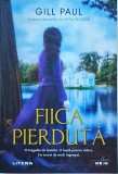 Gill Paul - Fiica pierduta