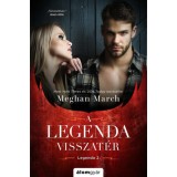 A Legenda visszat&eacute;r - A Legenda-tril&oacute;gia 2. - Meghan March