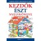 Kezdők &eacute;szt nyelvk&ouml;nyve - Let&ouml;lthető hanganyaggal - Csire M&aacute;rta