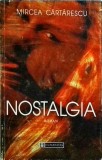Cumpara ieftin Mircea Cartarescu - Nostalgia (Humanitas, 1997) - Roman captivant,editie brosata, 336 pagini