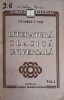 Literatura Clasica Universala Vol. 1, Colectiv, Fundatiei Romania de Maine, 1993, Romana, 190 Pagini, Paperback