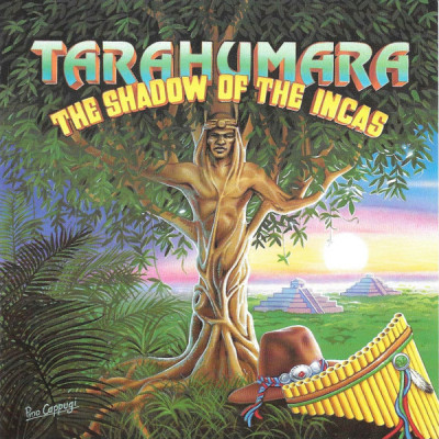 CD Tarahumara &amp;ndash; The Shadow Of The Incas (VG+) foto
