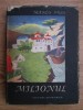 Marco Polo - Milionul: Cartea minunatelor calatorii (Editie 1958, Stiintifica) - Calatorie si aventura