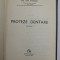 PROTEZE DENTARE , VOL. I de I. RINDASU , 1987
