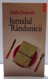 JURNALUL RANDUNICII de AMELIE NOTHOMB , 2007