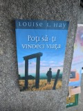 Poți să-ți vindeci viața - Louise L. Hay