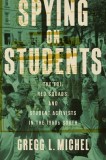 Spying on Students: The Fbi, Red Squads, and Student Activists in the 1960s South