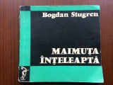 MAIMUTA INTELEAPTA BOGDAN STUGREN ESEURI LITERAR STIINTIFICE ED DACIA CLUJ 1971, Alta editura