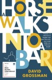 Carte A Horse Walks into a Bar - David Grossman