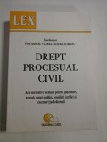 DREPT PROCESUAL CIVIL - coordonator Viorel Mihai CIOBANU