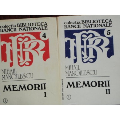 MEMORII - MIHAIL MANOLESCU - 2 VOLUME foto