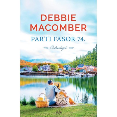 Parti fasor 74 - C&amp;eacute;drusliget - Debbie Macomber foto