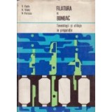 Filatura de bumbac - Tehnologii si utilaje in preparatie
