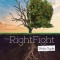 The Right Fight Study Guide