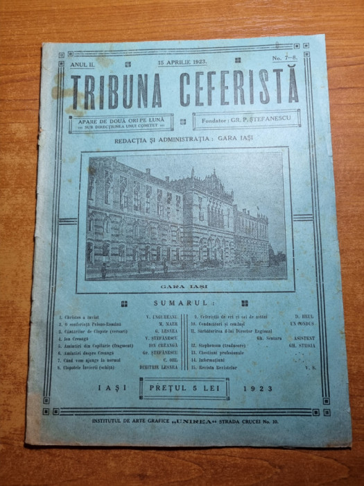 tribuna ceferista 15 aprilie 1923 - gara din iasi,numar de paste,ion creanga