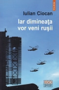 Iar dimineata vor veni rusii foto