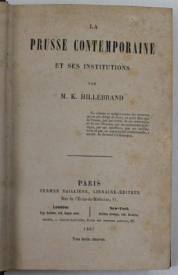 LA PRUSSE COMTEMPORAINE ET SES INSTITUTIONS par M.K. HILLEBRAND , 1867 foto