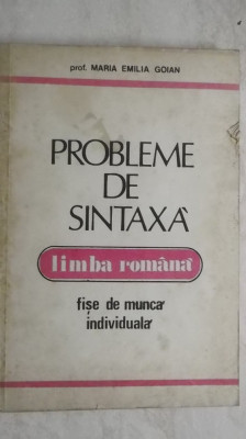 Maria Emilia Goian - Probleme de sintaxa, limba romana, fise de munca, 1992 foto