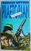 Operatiunea Praetorian - Thomas Gifford - Roman istoric